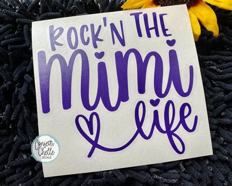 Mimi Decal Mimi Life Decal Rockn The Mimi Life Decal Etsy