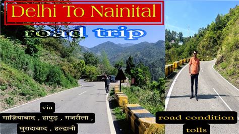 Delhi To Nainital Road Journey By Car Nainital Road Journey How To