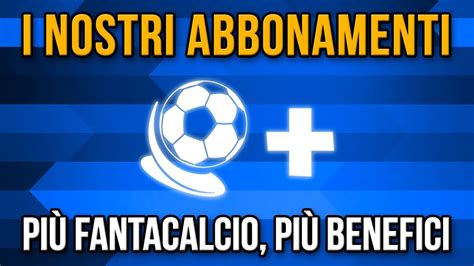 PIÙ FANTACALCIO PIÙ CONSIGLI E GUIDE PIÙ INTERATTIVITÀ FANTAWORLD