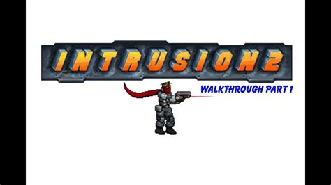 Intrusion 2 Walkthrough Part 1 Youtube