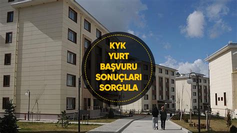 KYK yurt başvuru sonuçları ne zaman açıklanacak 2023 KYK yurt başvuru