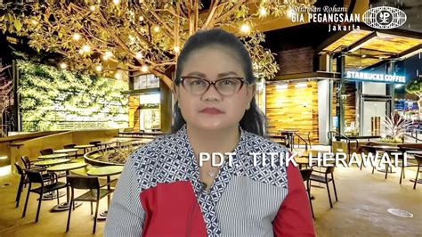 Siraman Rohani Pdt Titik Herawati Musim Yang Berganti Youtube