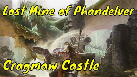 Cragmaw Castle Lost Mine Of Phandelver DM Tutorial 3 4k LIVE YouTube