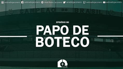 PAPO DE BOTECO 80 YouTube