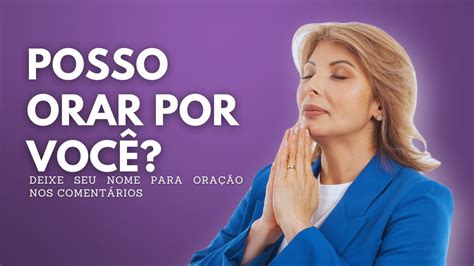 Posso Orar Por Você Sonia Oliveira Youtube