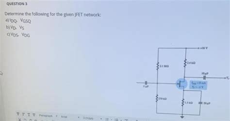 Solved Determine The Following For The Given Jfet Network