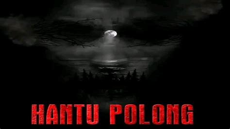 Sinopsis Hantu Polong Film Horor Tentang Teror Seorang Wanita Bernama