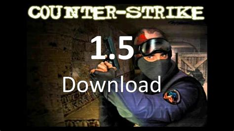 Counter Strike 15 Full Một Cuộc Cách Mạng Trên Màn Hình Vi