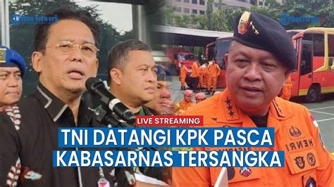 Kpk Minta Maaf Atas Penetapan Tersangka Kabasarnas Petugas Khilaf Tak