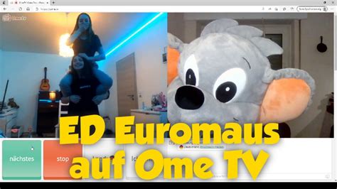 OmeTV ED Euromaus Auf OmeTV YouTube