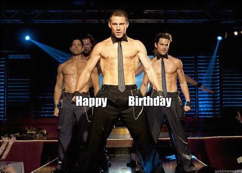 Magic Mike Birthday Card 41 Beautiful Pictures Of Channing Tatum ...