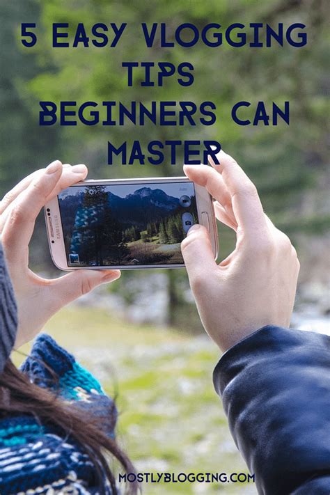 Vlogging Tips Beginners Level How To Easily Start And Where To Begin