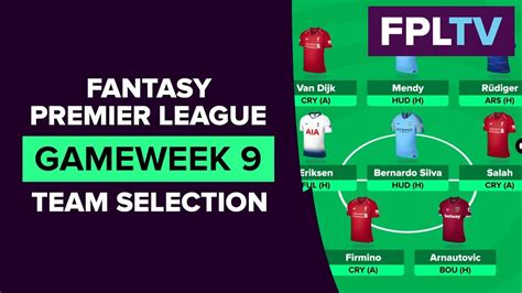 Team Selection Transfers FPL GAMEWEEK 9 FANTASY PREMIER LEAGUE