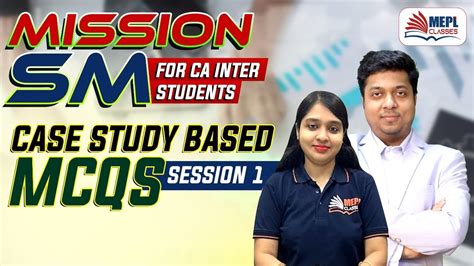 MISSION SM CA Inter SM Case Study Based MCQs Session 1 MEPL