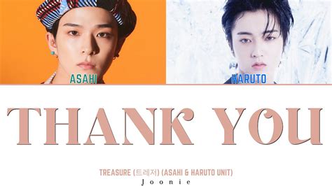 Treasure 트레저 Thank You 고마워 Asahi And Haruto Unit Lyrics Color Coded Lyrics Han Rom Eng