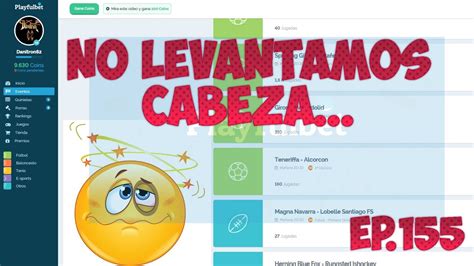 NO LEVANTAMOS CABEZA Playfulbet Ep155 YouTube