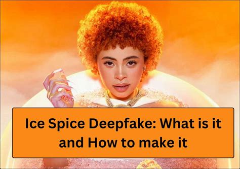 Ice Spice Deepfake: Have Fun with AI👱🏽‍♀️