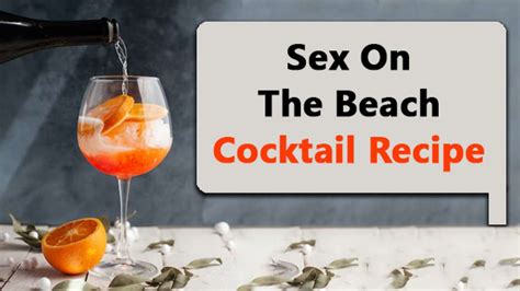 How To Prepare A Sex On The Beach Cocktail Recipe Boldsky