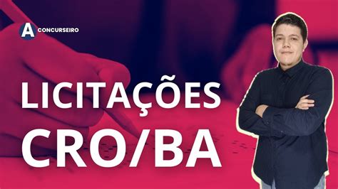 Licitações Conselho Regional De Odontologia Da Bahia Croba Youtube