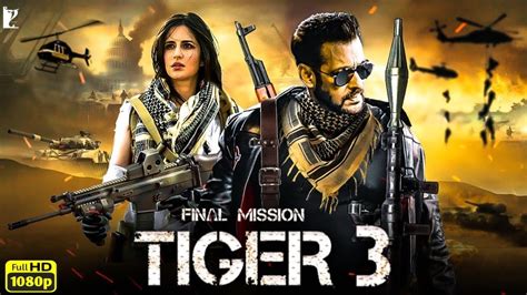 Tiger Full Movie Salman Khan Katrina Kaif Review Facts Youtube