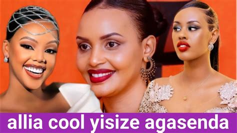 YARAKAYE CYANE Allia Cool AKUBISE AHABABAZA UMURIRO WATSE AMENNYE