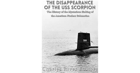 The Disappearance Of The Uss Scorpion The History Of The Mysterious