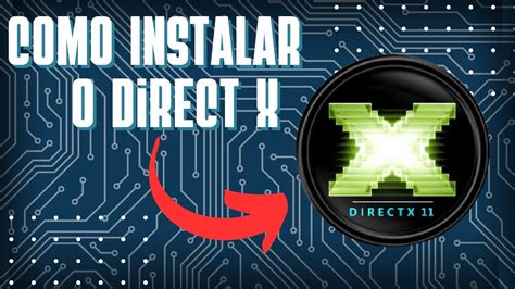 Saiba Baixar E Instalar O Directx 12 2023 Todas As VersÕes Anteriores Youtube