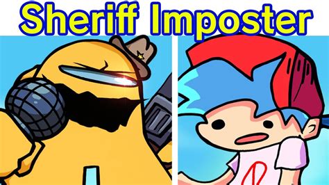 Friday Night Funkin Vs Yellow Impostor Sheriff Showdown Full Week 1 Cutscenes Fnf Modamong