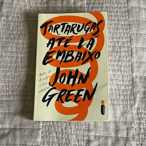 Tartarugas At L Embaixo John Green Livro Editora Intr Nsica Usado