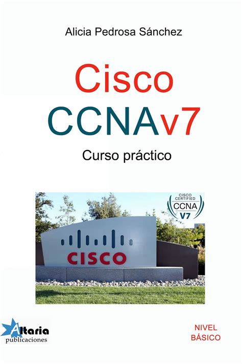 Libro Cisco Ccnav7 Curso Práctico Editorial Altaria