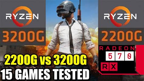 Ryzen 3 3200G Vs 2200G RX 570 15 Games Tested 1080p 60 Fps