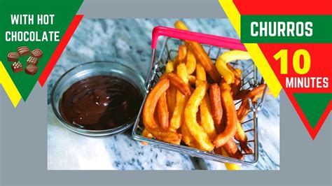 Simply The Best Churros And Hot Chocolate Recipe Recipe 10 Minutes