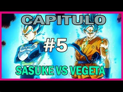 Goku Y Vegeta En El Mundo De Naruto Fanfic Capitulo 5 Sasuke