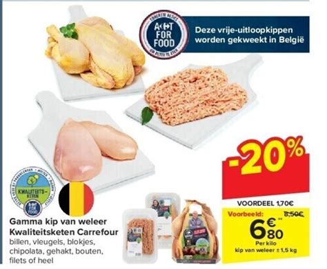 Gamma Kip Van Weleer Kwaliteitsketen Carrefour Promotie Bij Carrefour