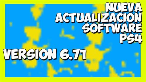 Nueva Actualización De Software Del Sistema De Ps4 Versión 671 Youtube