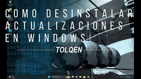 Como Desinstalar Actualizaciones En Windows Youtube