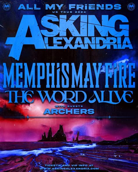 Asking Alexandria, Memphis May Fire, The Word Alive, And Archers ...