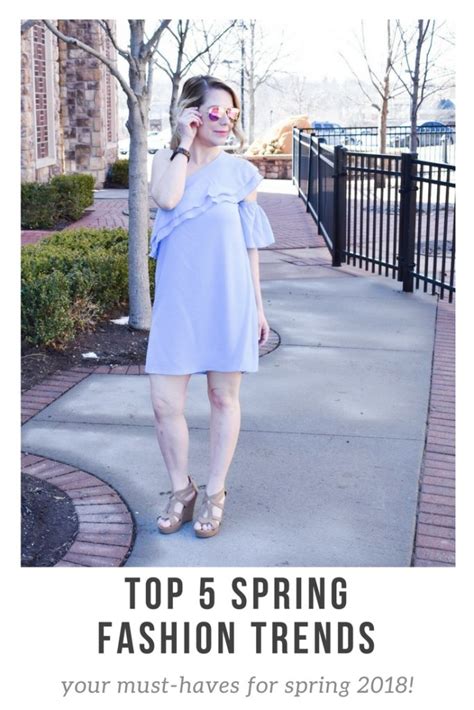 Top 5 Spring Fashion Trends 2018 • Covet By Tricia