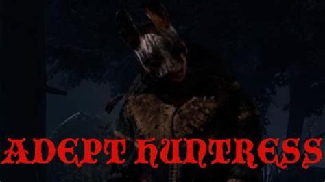 Adept Huntress Dead By Daylight Youtube