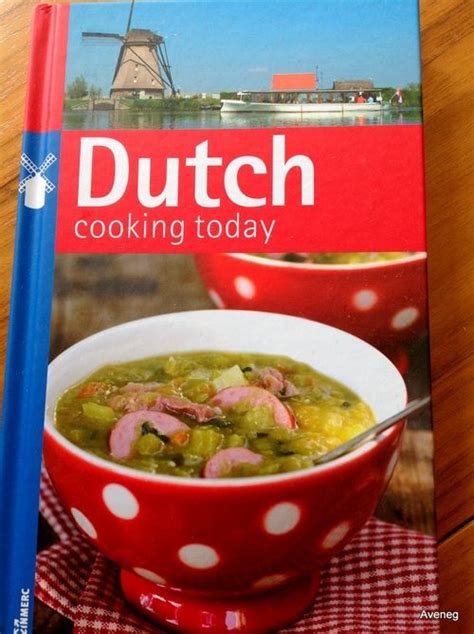 De Nederlandse Keuken Dutch Cuisine We Already Know The Word Maaltijd