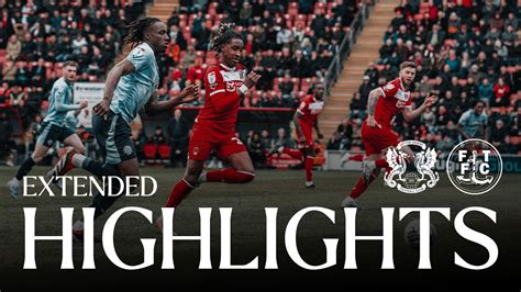 Leyton Orient 0 1 Fleetwood Town Extended Highlights Youtube