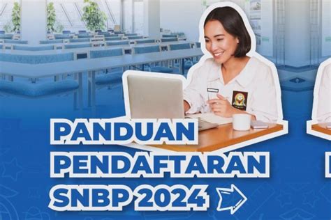 Panduan Pendaftaran Snbp Jangan Ada Yang Terlewat