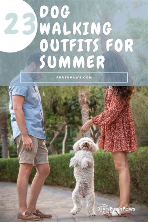 23 Practical Dog Walking Outfits For Summer Walking Outfits Dog
