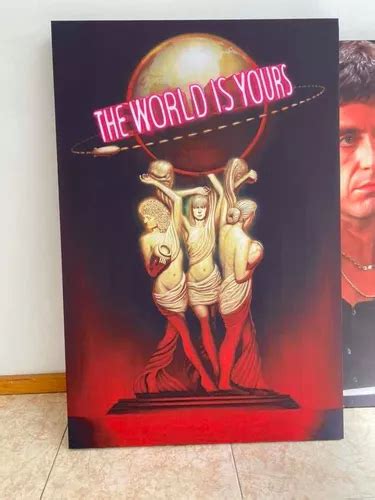 Cuadro Tony Montana The World Is Yours 1 20cm X 80cm Premium