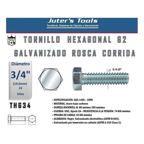 TORNILLO HEXAGONAL G2 GALV 3 4 10 ROSCA CORRIDA