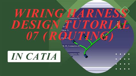 CATIA V5 Electrical Wire Harness Routing YouTube