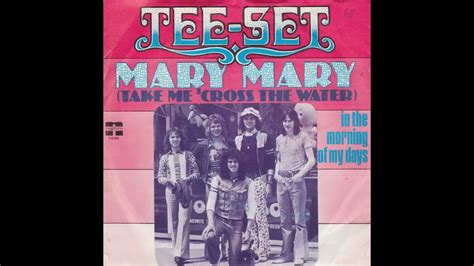 Tee Set Mary Mary Take Me Cross The Water Nederbeat Pop