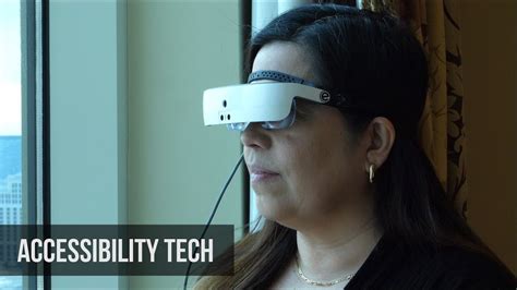 Esight Glasses That Help The Legally Blind See And Other Accessibility Tech At Ces 2019 Youtube