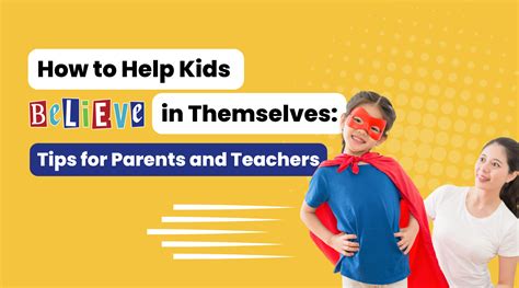 How To Help Kids Believe In Themselves Tips For Parents The Land Of Can
