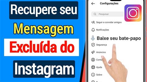 Como recuperar conversas excluídas vídeos de mensagens no Instagram